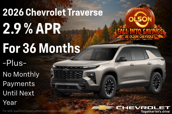 Fall into savings at Olson Chevrolet - Traverse APR 2.9%